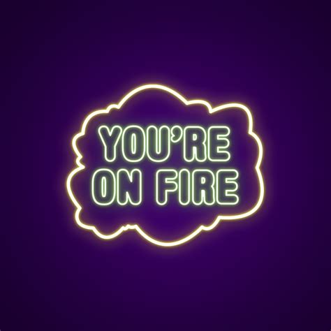 You're On Fire Neon Sign - Neonize