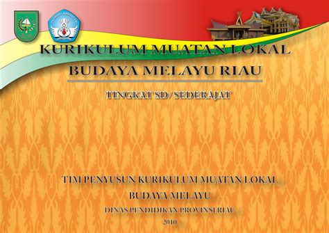 iNspiRasi: BUDAYA MELAYU RIAU TINGKAT SD/SEDERAJAT