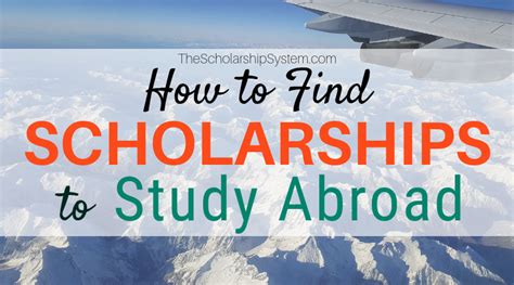 How to Find Scholarships to Study Abroad - The Scholarship System