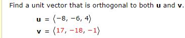 Solved Find a unit vector that is orthogonal to both u and | Chegg.com