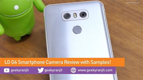 LG G6 Camera Review One of the Best Camera Smartphone? - YouTube