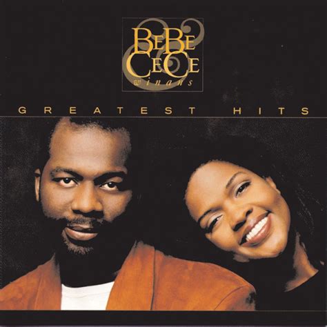 ‎Bebe Winans & Cece-Greatest Hits - Album by BeBe & CeCe Winans - Apple Music