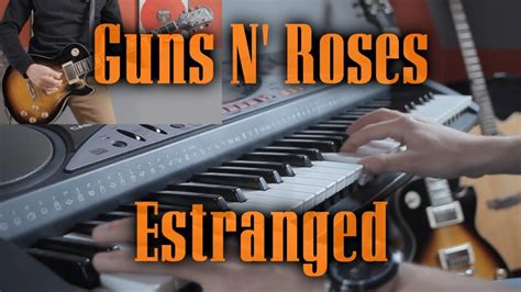 Guns N' Roses - Estranged [Guitar & Piano Cover] FULL HD - YouTube