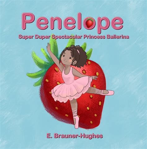 Penelope children’s books series by E. Brauner-Hughes – GREAT BOOKS