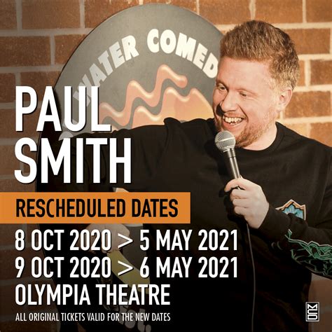 Paul Smith New Stand-Up Show 'Changed' Rescheduled Dates At The Olympia Theatre Confirmed