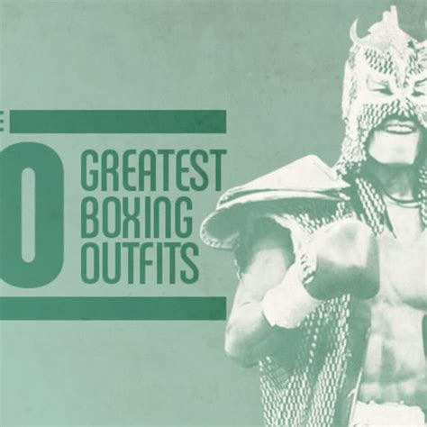 The 50 Greatest Boxing Outfits | Complex