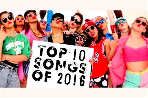 TOP 10 SONGS OF 2016