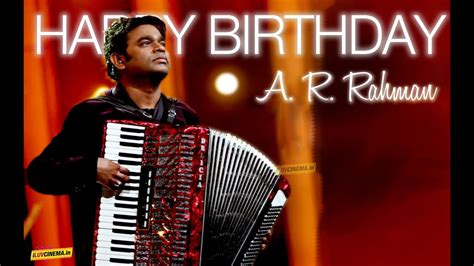 Wish A R Rahman | A R Rahman Birthday Wishes 2015 - YouTube