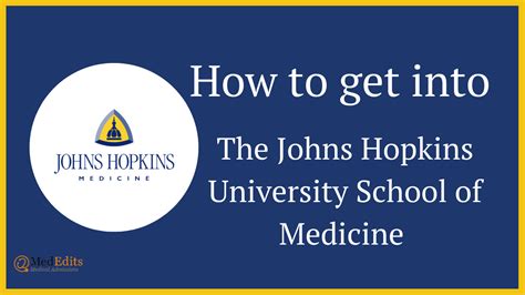 Discover how to get into Johns Hopkins Medical School | MedEdits