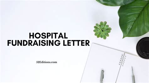 Hospital Fundraising Letter // Get FREE Letter Templates (Print or ...