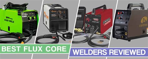 Best Flux Core Welders - Reviews and Buyer's Guide [2022]