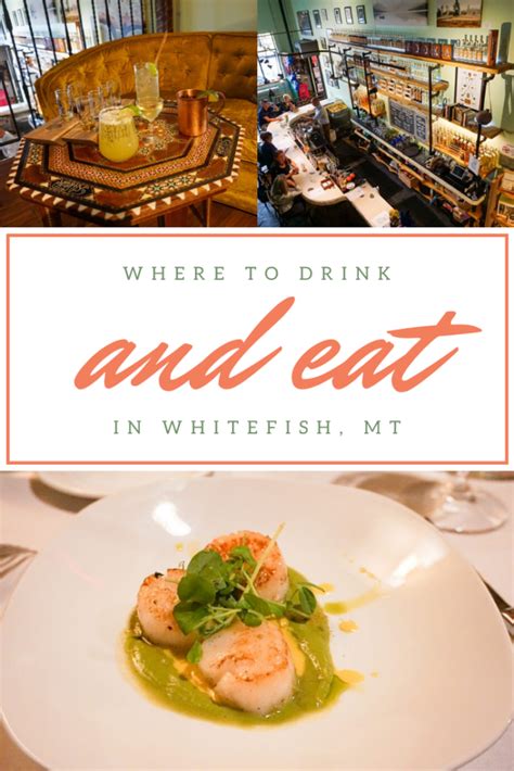 Whitefish, Montana Restaurants That You Must Try - Wanderlust, My Way