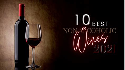 10 Best Non Alcoholic Wines 2021 - CherishSisters