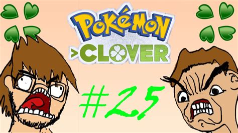 Pokemon Clover Ep.25 "Memes Inc" - YouTube