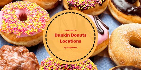 Dunkin Donuts Locations – An Analysis | ScrapeHero