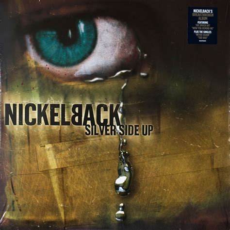 Nickelback – Silver Side Up – Vinyl (LP, Album, Reissue), 2017 [r10546197] | Discogs