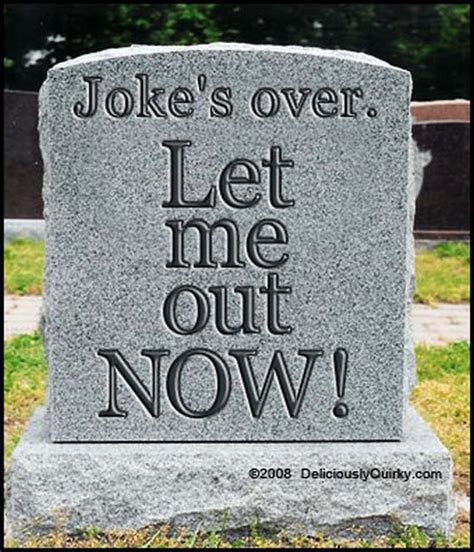 The Best Funny Headstone Quotes – Home, Family, Style and Art Ideas