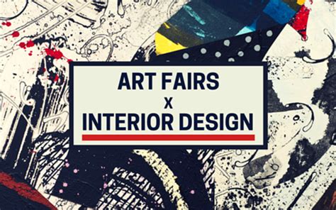 Industry Insights: Why Art Fairs Matter to Interior Designers