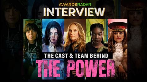 Interview: Who Would You Give 'The Power'? - Awards Radar