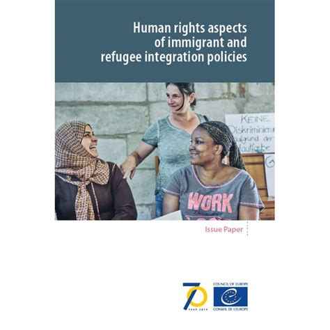 Human rights aspects of immigrant and refugee integration policies