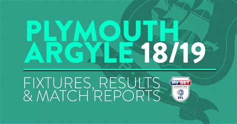 Plymouth Argyle's League One fixtures and results for 2018/19 ...