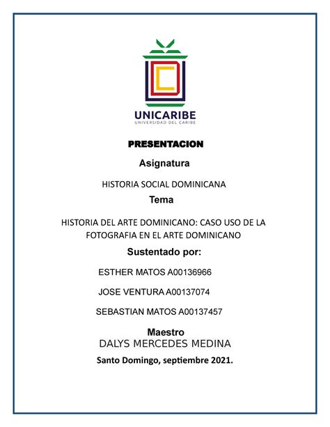 Trabajo final - Unicaribe - PRESENTACION Asignatura HISTORIA SOCIAL DOMINICANA Tema HISTORIA DEL ...