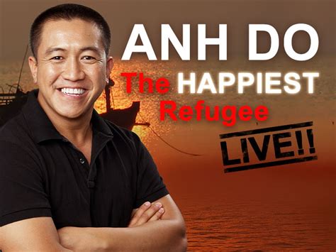 ANH DO - THE HAPPIEST REFUGEE LIVE!! Goulburn Performing Arts Centre