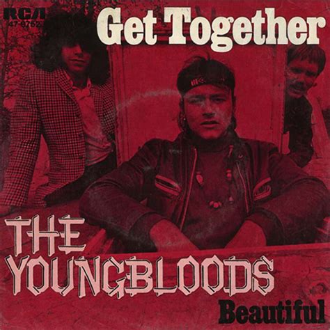 The Youngbloods (Band) – Get Together Lyrics | Genius Lyrics