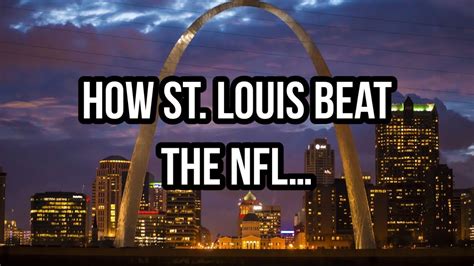 How St. Louis Beat The NFL… - YouTube