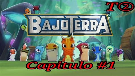 Bajoterra T2 Capitulo 1 Parte 1/2 En español - YouTube