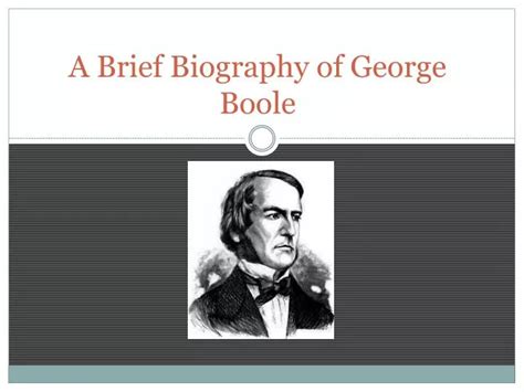 PPT - A Brief Biography of George Boole PowerPoint Presentation, free download - ID:2657180