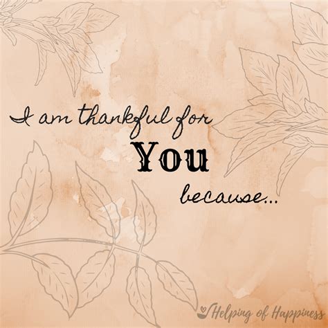 I'm Thankful For You Because.... (Printable) — Helping of Happiness