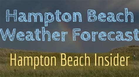 Hampton Beach Weather - Hampton Beach Insider