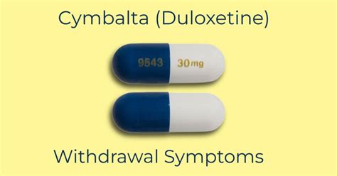 Cymbalta (Duloxetine) Withdrawal Symptoms and Timeline