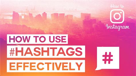 Using Hashtags Effectively To Grow Your Instagram Account ⋆ Android Tipster