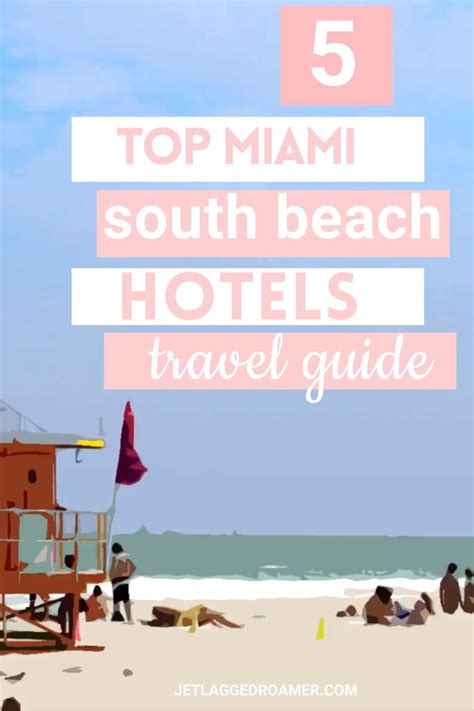 5 incredible hotels in south beach miami to stay – Artofit