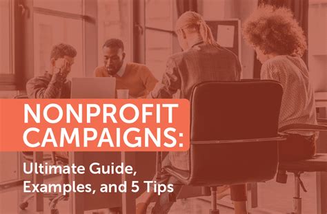 Nonprofit Campaigns: Ultimate Guide, Examples, and 5 Tips