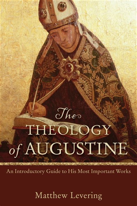 The Theology of Augustine | Baker Publishing Group