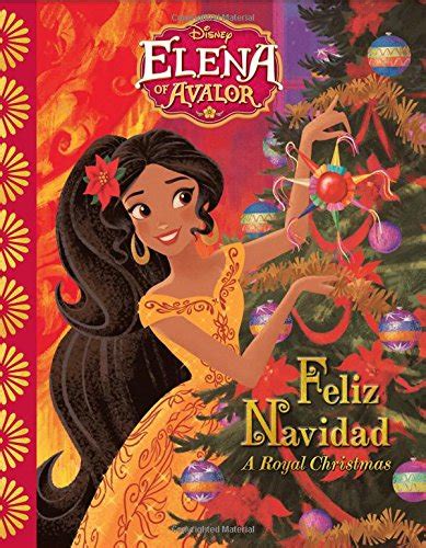 Book Review - Elena of Avalor: Feliz Navidad - A Royal Christmas ...