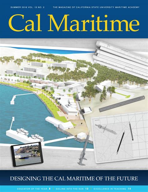 Cal Maritime Magazine - Summer 2016 by California State University ...