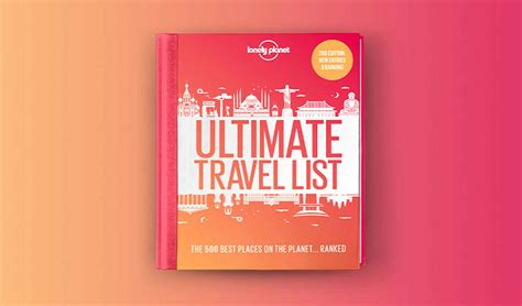 Lonely Planet reveals its Ultimate Travel List