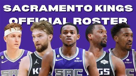 SACRAMENTO KINGS OFFICIAL ROSTER 2022-2023 NBA SEASON - YouTube