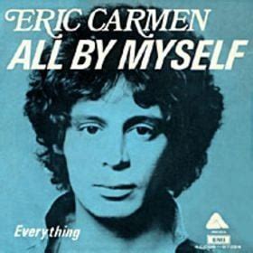 Eric Carmen – All By Myself Lyrics | Genius Lyrics