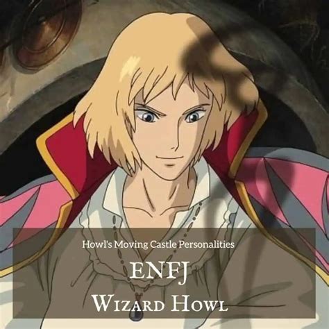 The Myers-Briggs® Personality Types of the Howl's Moving Castle Characters - Psychology Junkie