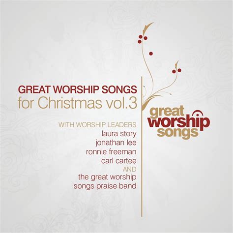 Vol. 3-Great Worship Songs for Christmas: Great Worship Songs for ...