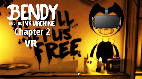 Bendy On VR Chapter 2) Bendy And The Ink Machine 2/5 - YouTube