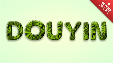 Douyin | Editable Weed Font Lettering | Text Effect Generator