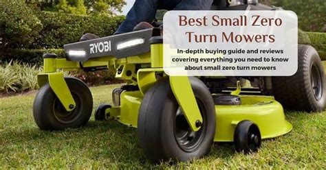 Best Small Zero Turn Mowers for Superior Lawn Care • Desired Lawn Mower