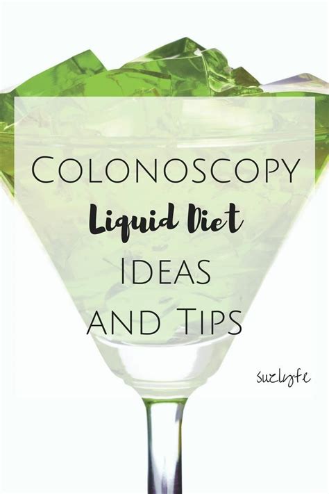 I prepped for my colonoscopy with a clear liquid diet that included not just the usual contend ...