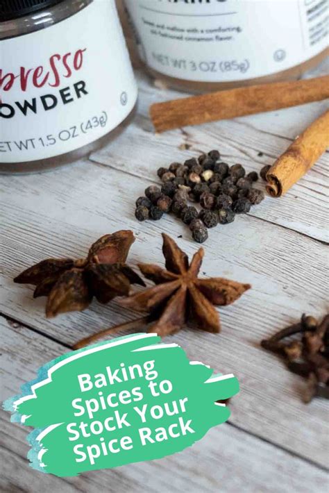 7 Best Baking Spices to Stock Your Spice Rack - Slumber and Scones